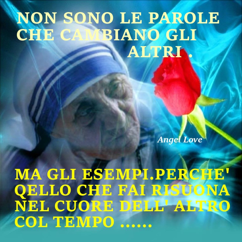 Nasceva Il 26 Agosto 1910 Santa Madre Teresa Di Calcutta Le Sue Preghiere Ilmattinosacro